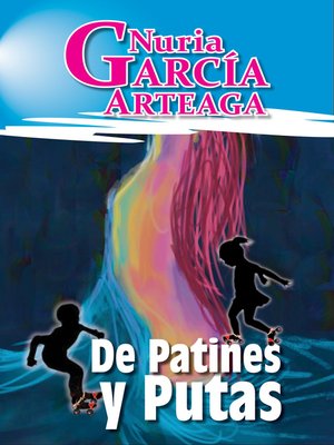 cover image of De Patines y Putas